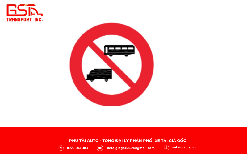 P.107 – “Cấm xe ô tô khách và xe ô tô tải”